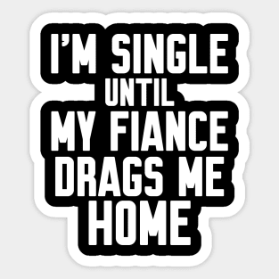 Single for one more night Sticker